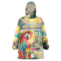 Hawaii Parrot Wearable Blanket Hoodie Im Not Waiting Till 5 Oclock