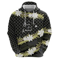 Born And Raised Aloha Hawaii Zip Hoodie Kanaka Kakau Hawaiian Tiare Pakalana Lei LT14 - Polynesian Pride