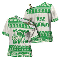 Green Mele Kalikimaka Hawaii Cross Shoulder Shirt Funny Ho Ho Ho Santa Shaka - Polynesian Pride
