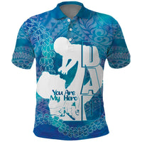 Turquoise Polynesia Father's Day Polo Shirt Dad You Are My Hero