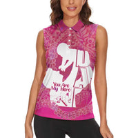 Pink Polynesia Father's Day Women Sleeveless Polo Shirt Dad You Are My Hero