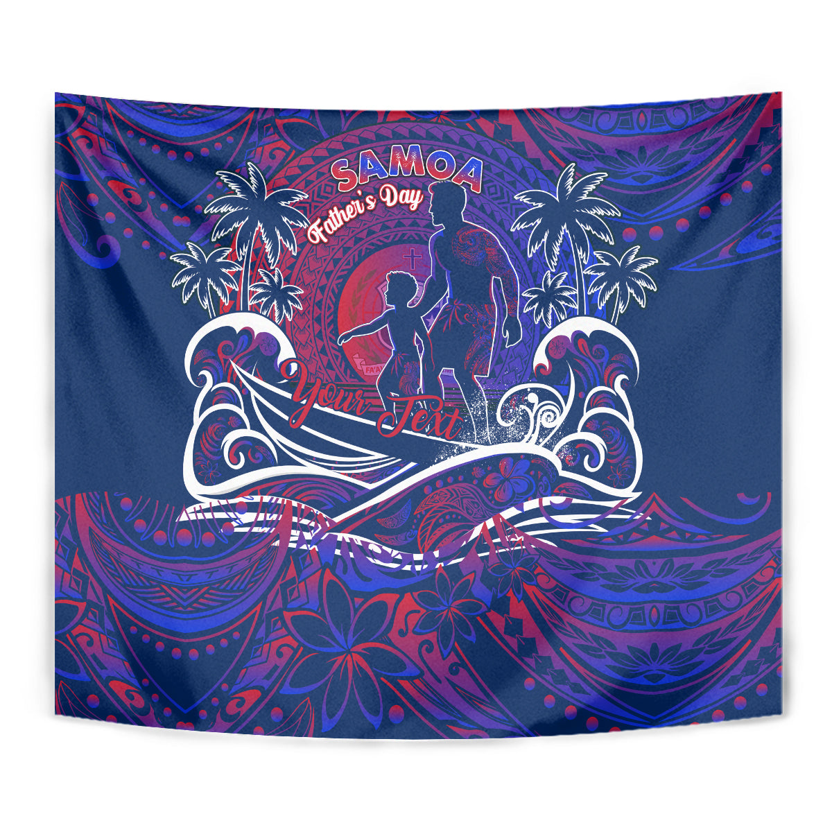 Father's Day Samoa Tapestry Special Dad Polynesia Paradise