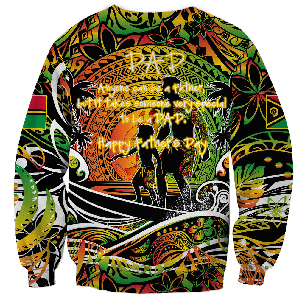 Father's Day Vanuatu Sweatshirt Special Dad Polynesia Paradise