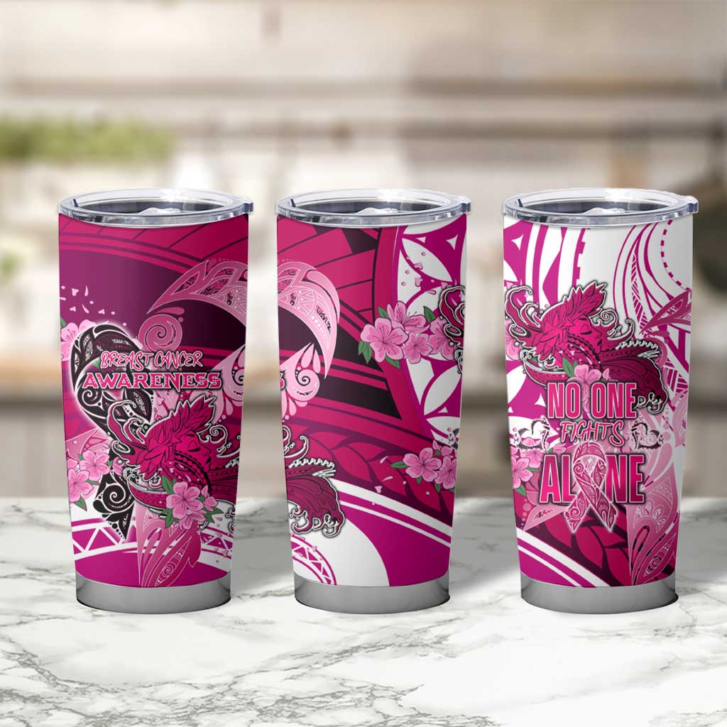Breast Cancer Awareness Hawaii Tumbler Cup Polynesia Girl Nobody Fights Alone DT02 - Polynesian Pride