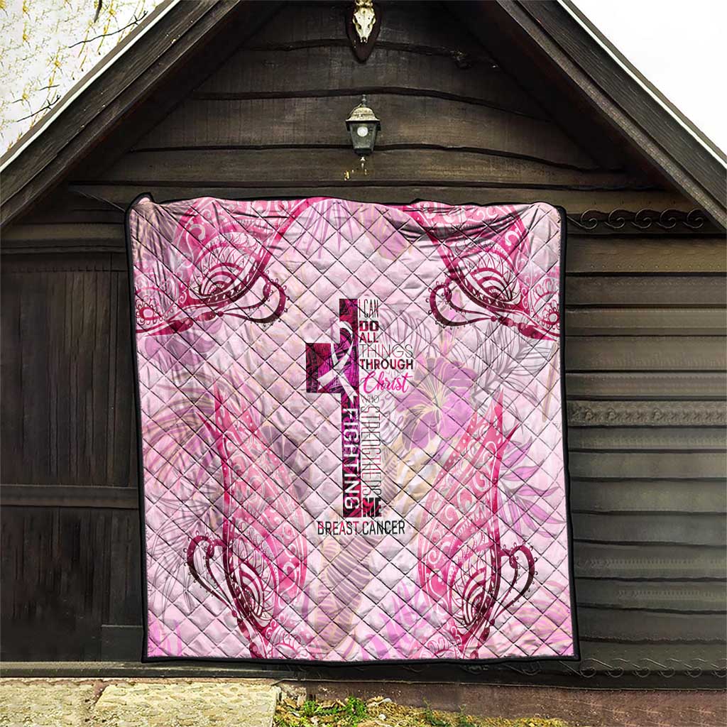 Breast Cancer Polynesian Quilt I Can Do All Things Through Christ