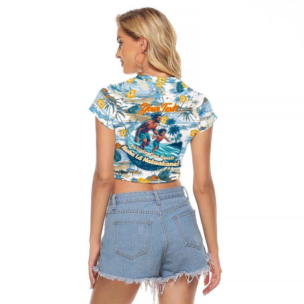 Hawaii Father's Day It's Surfing Time Raglan Cropped T Shirt Aloha Lā Makuakane