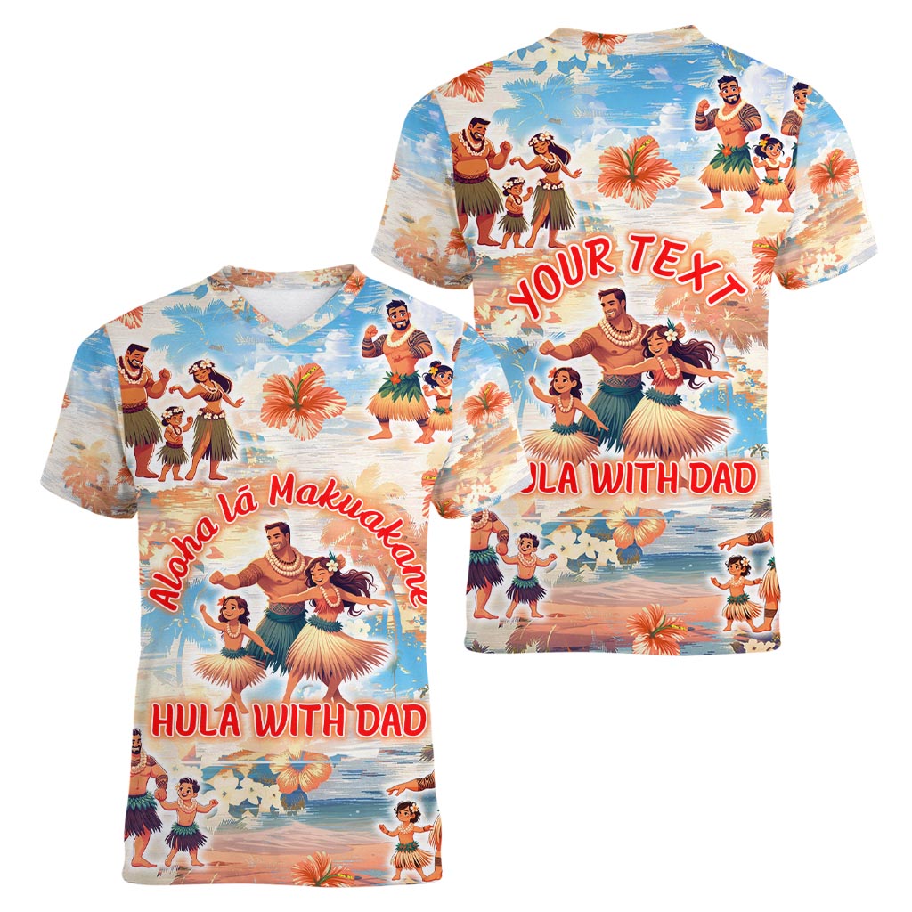 Hawaii Father's Day Women V-Neck T-Shirt Hula With Dad