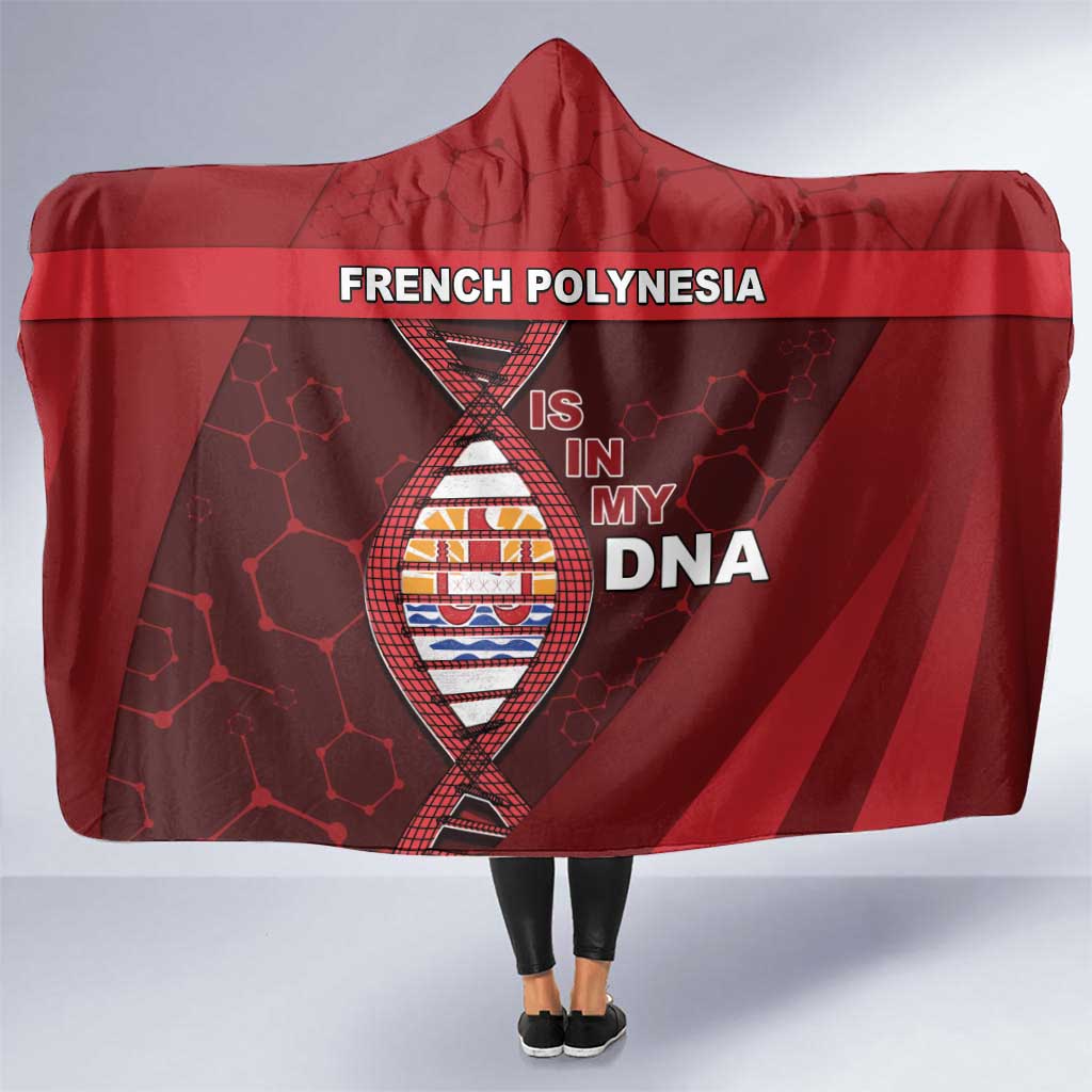 French Polynesia Is In My DNA Hooded Blanket - Polynesian Pride