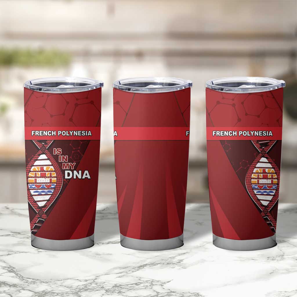 French Polynesia Is In My DNA Tumbler Cup - Polynesian Pride