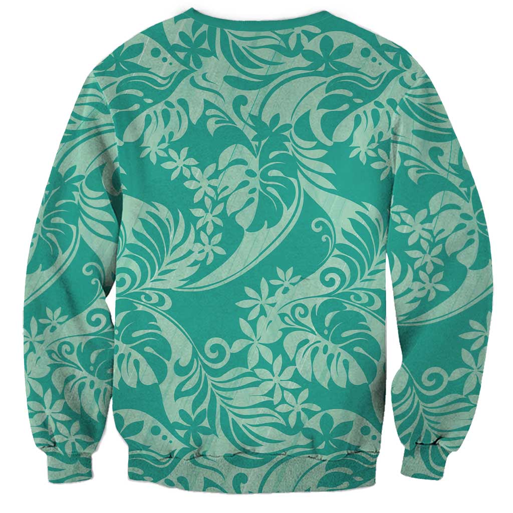 Tahiti Teal Tiare Floral Sweatshirt Monstera Palm Tropical Leaves LT01 - Polynesian Pride