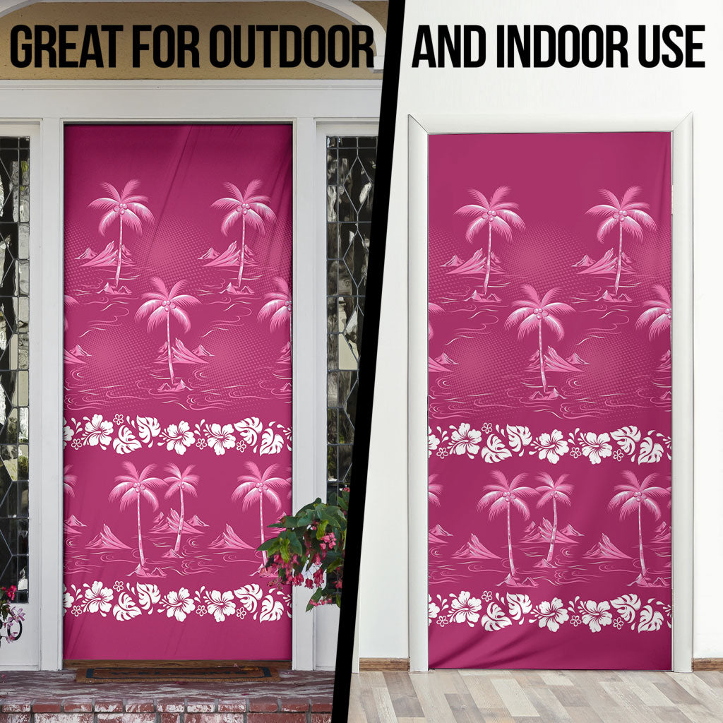 Pink Hawaii Palm Tree Hibiscus Door Cover Fantasy Summer Vibe LT01 - Polynesian Pride