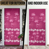 Pink Hawaii Palm Tree Hibiscus Door Cover Fantasy Summer Vibe LT01 - Polynesian Pride