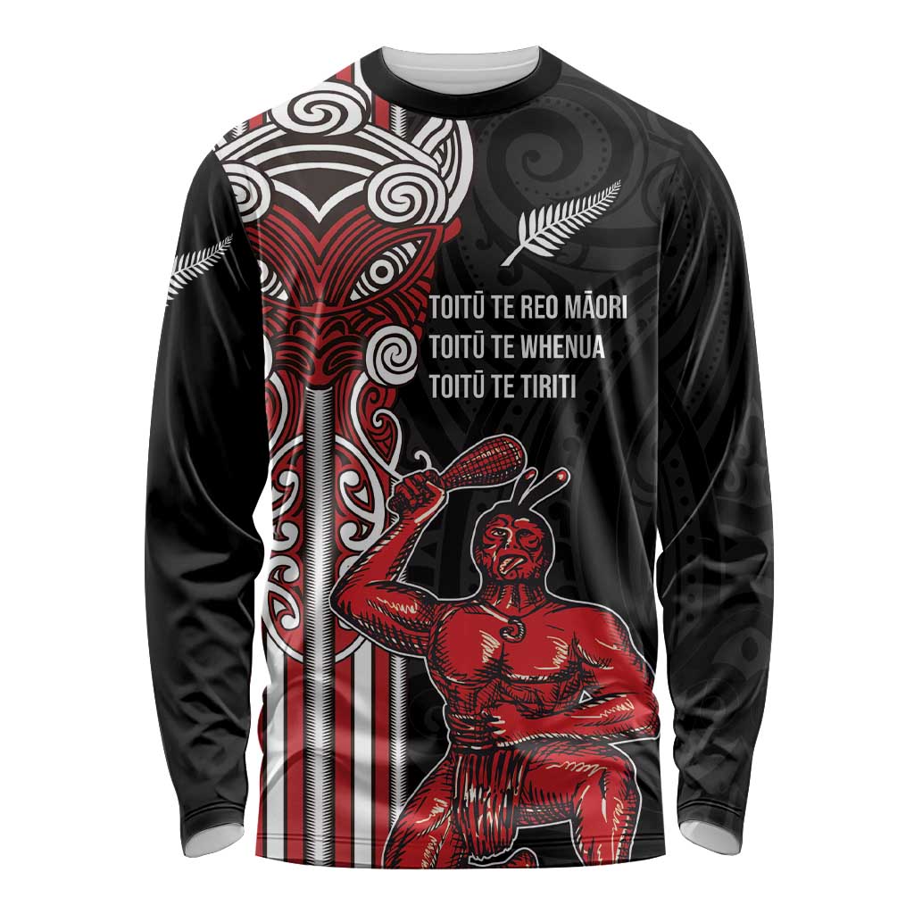 Toitu Te Reo Maori Toitu Te Whenua Toitu Te Tiriti Long Sleeve Shirt Maori Warrior New Zealand LT01 Unisex Black - Polynesian Pride