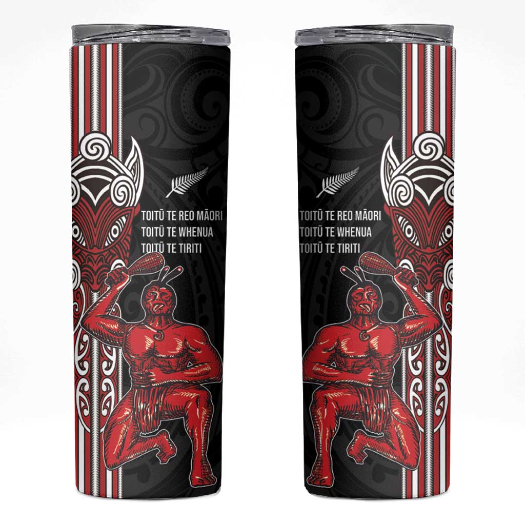 Toitu Te Reo Maori Toitu Te Whenua Toitu Te Tiriti Skinny Tumbler Maori Warrior LT01 Black - Polynesian Pride