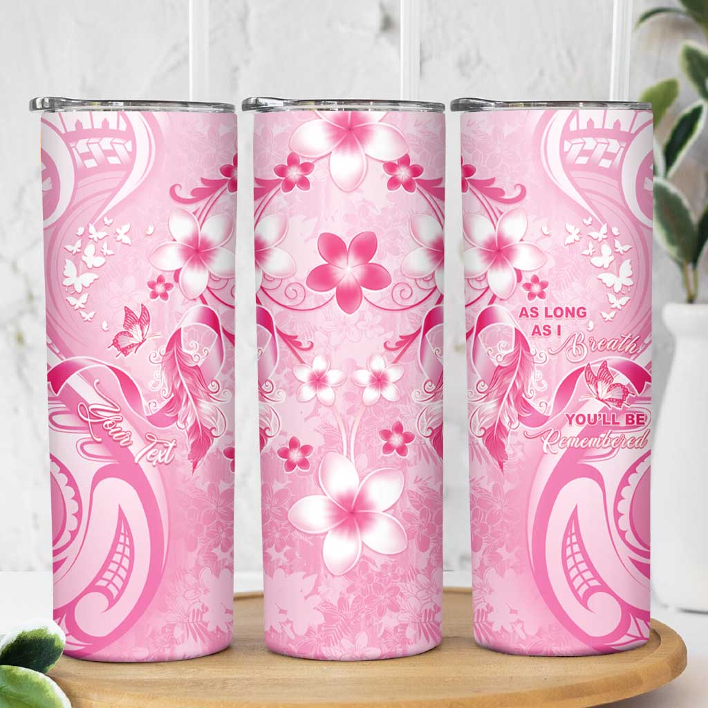 Personalised Memorial Pink Breast Cancer Awareness Skinny Tumbler Plumeria Floral Tribal Pattern LT05 - Polynesian Pride
