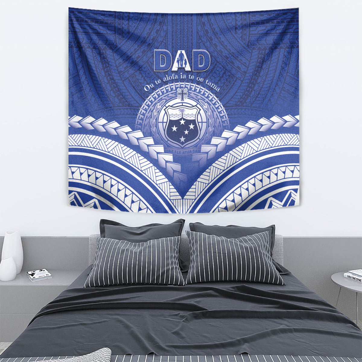 Samoa Happy Father's Day Tapestry Ou Te Alofa Ia Te Oe Tama Dad Polynesian Tribal