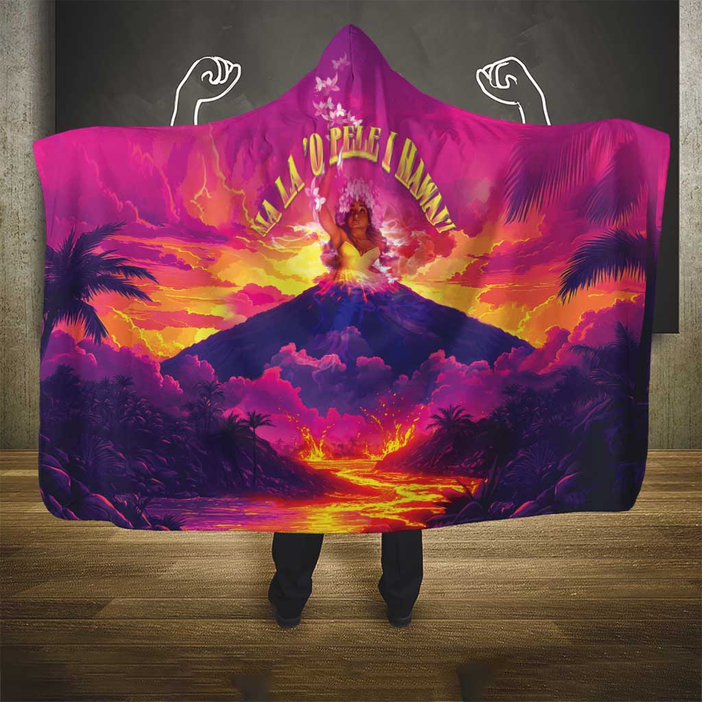 Hawaii Kilauea Volcano Hooded Blanket There Is Pele Goddess Of The Volcano LT05 - Polynesian Pride