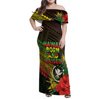 Personalized Hawaii Born and Raised Family Matching Off Shoulder Maxi Dress and Hawaiian Shirt Kanaka Maoli Flag Day LT05 Mom's Dress Reggae - Polynesian Pride