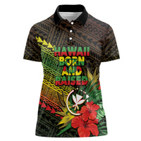 Personalized Hawaii Born and Raised Women Polo Shirt Kanaka Maoli Flag Day LT05 Female Reggae - Polynesian Pride