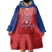 Aiga Samoa Wearable Blanket Hoodie Aiga Is Everything LT05 - Polynesian Pride