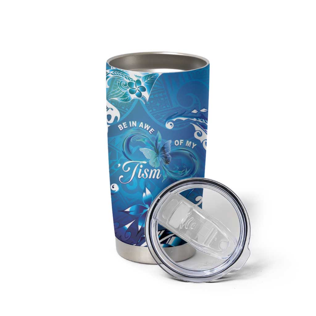 Polynesia Autism Awareness Tumbler Cup Be In Awe Of My 'Tism