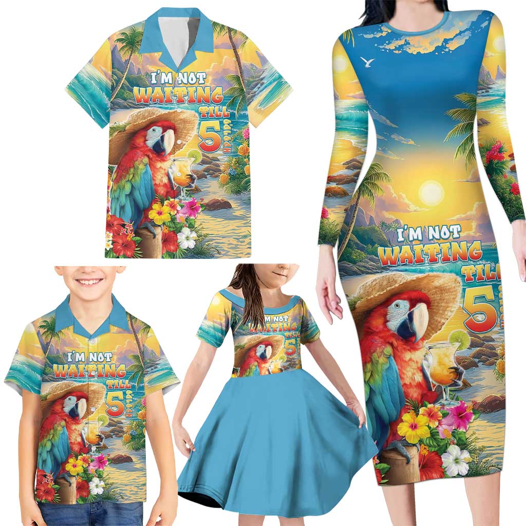 Hawaii Parrot Family Matching Long Sleeve Bodycon Dress and Hawaiian Shirt Im Not Waiting Till 5 Oclock