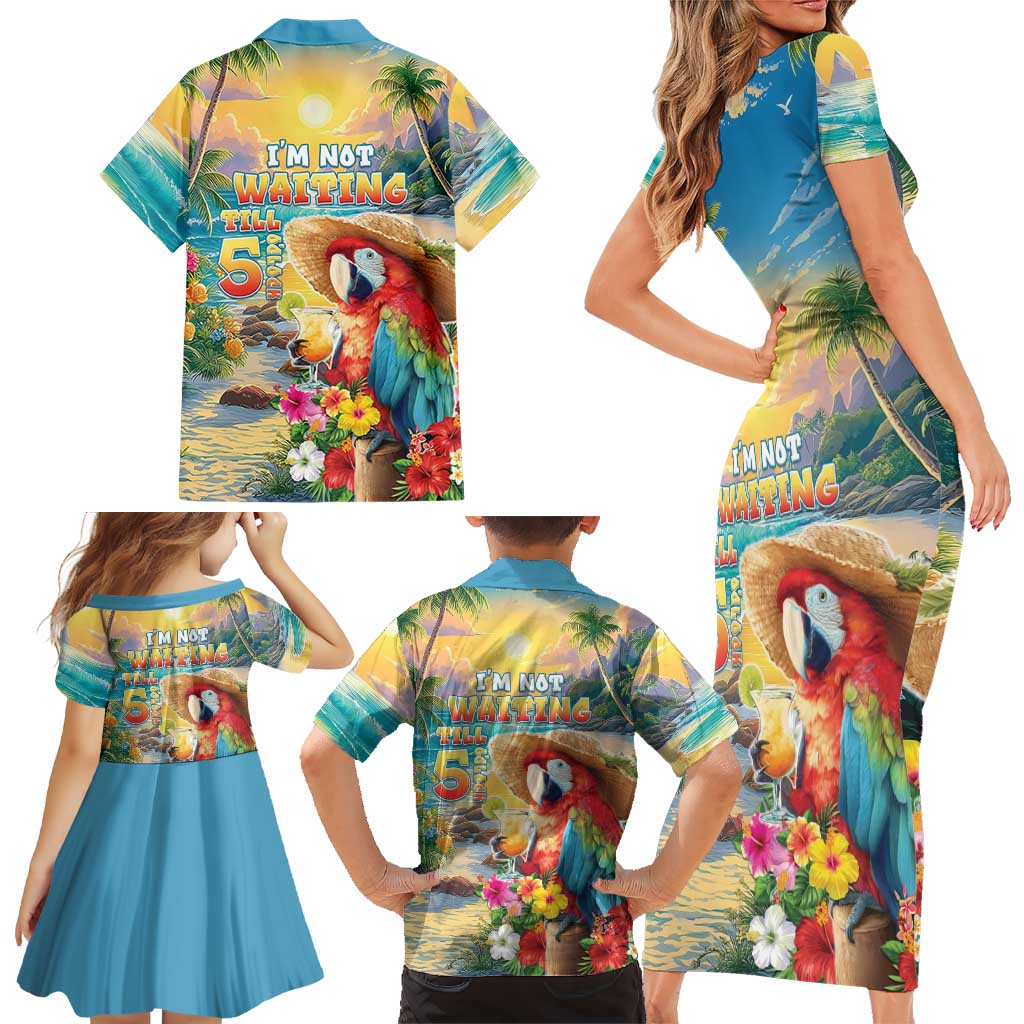 Hawaii Parrot Family Matching Short Sleeve Bodycon Dress and Hawaiian Shirt Im Not Waiting Till 5 Oclock LT05 - Polynesian Pride