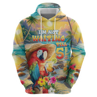 Hawaii Parrot Hoodie Im Not Waiting Till 5 Oclock