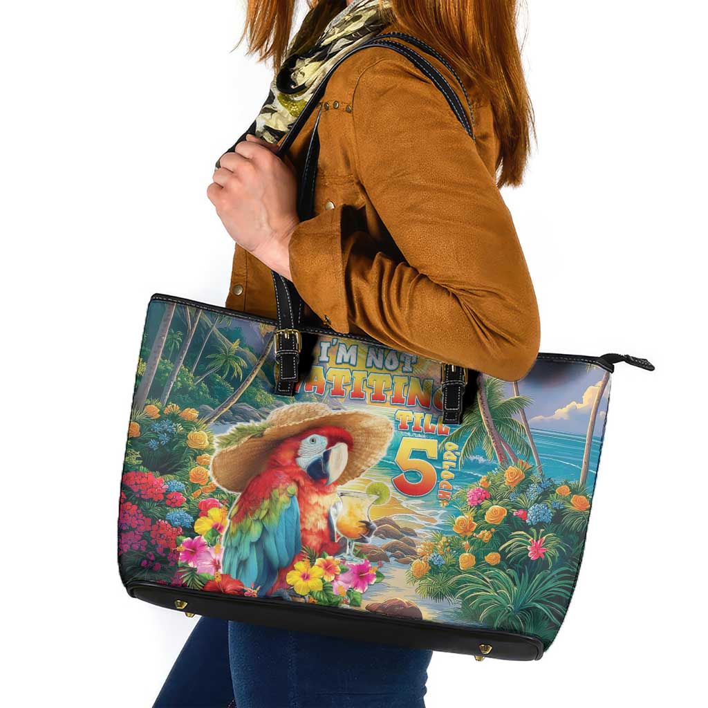 Hawaii Parrot Leather Tote Bag Im Not Waiting Till 5 Oclock - Polynesian Pride