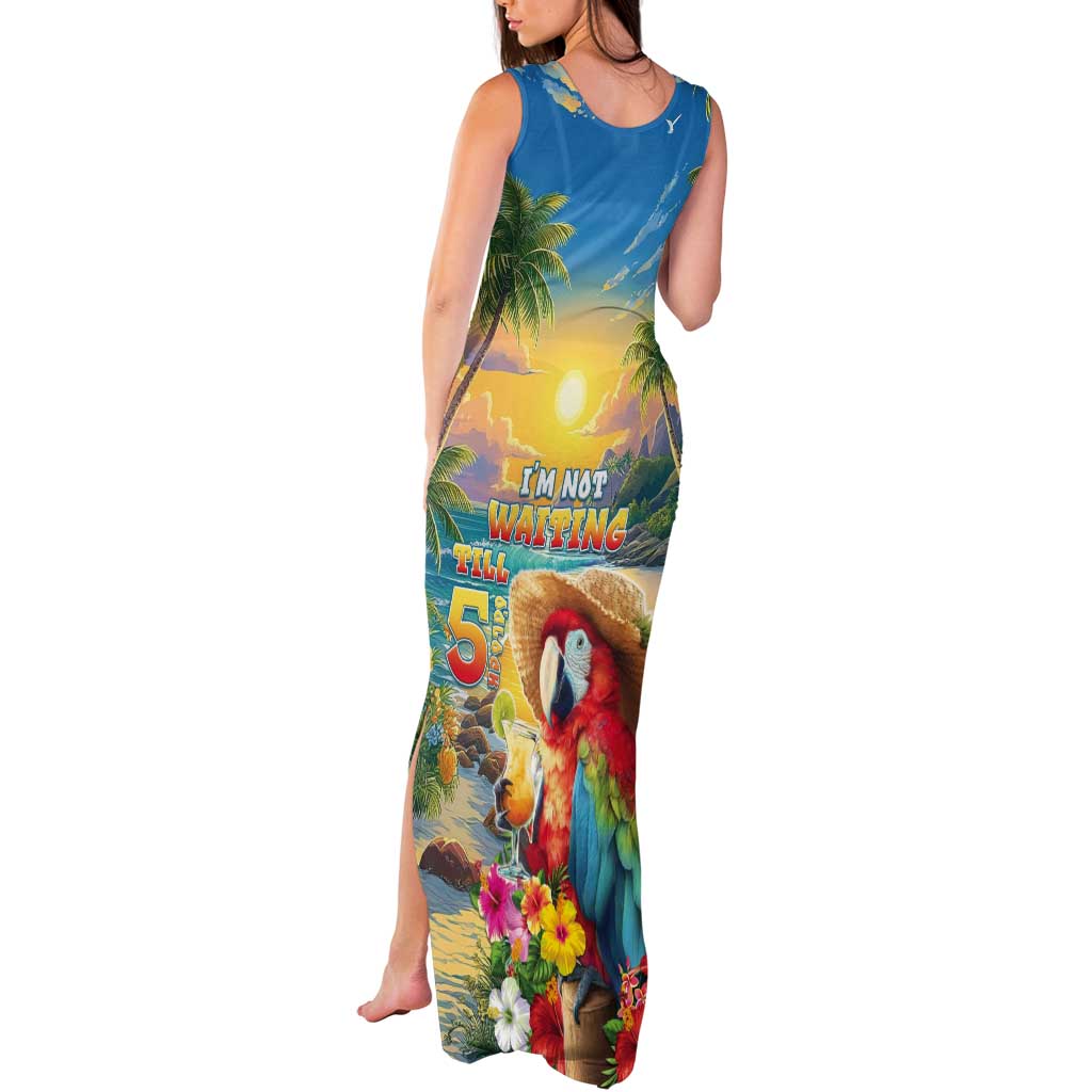 Hawaii Parrot Tank Maxi Dress Im Not Waiting Till 5 Oclock
