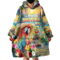 Hawaii Parrot Wearable Blanket Hoodie Im Not Waiting Till 5 Oclock