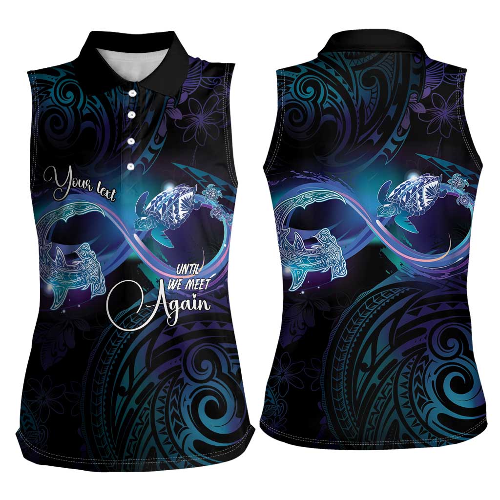 Polynesian Personalized Memorial Women Sleeveless Polo Shirt Oceanic Infinity Symbol - Until We Meet Again LT7 - Polynesian Pride