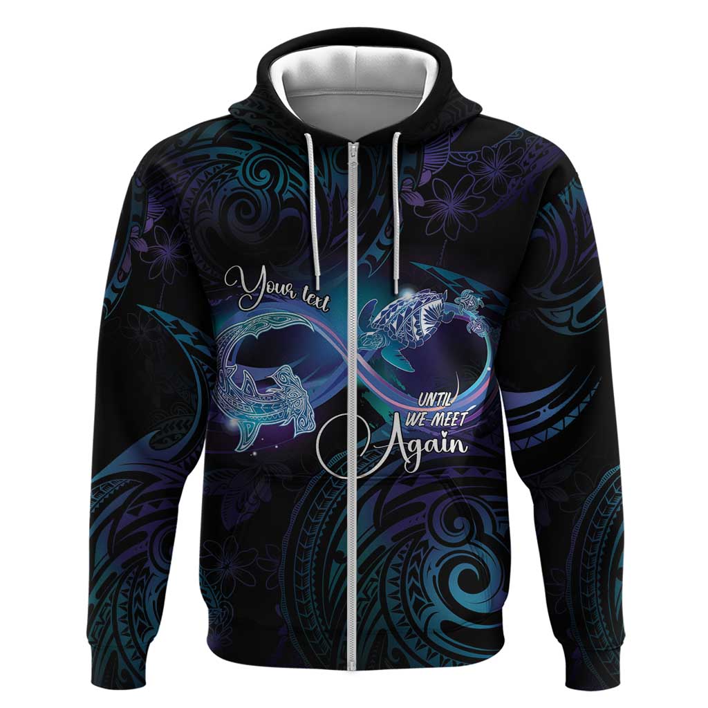 Polynesian Personalized Memorial Zip Hoodie Oceanic Infinity Symbol - Until We Meet Again LT7 Zip Hoodie Black - Polynesian Pride