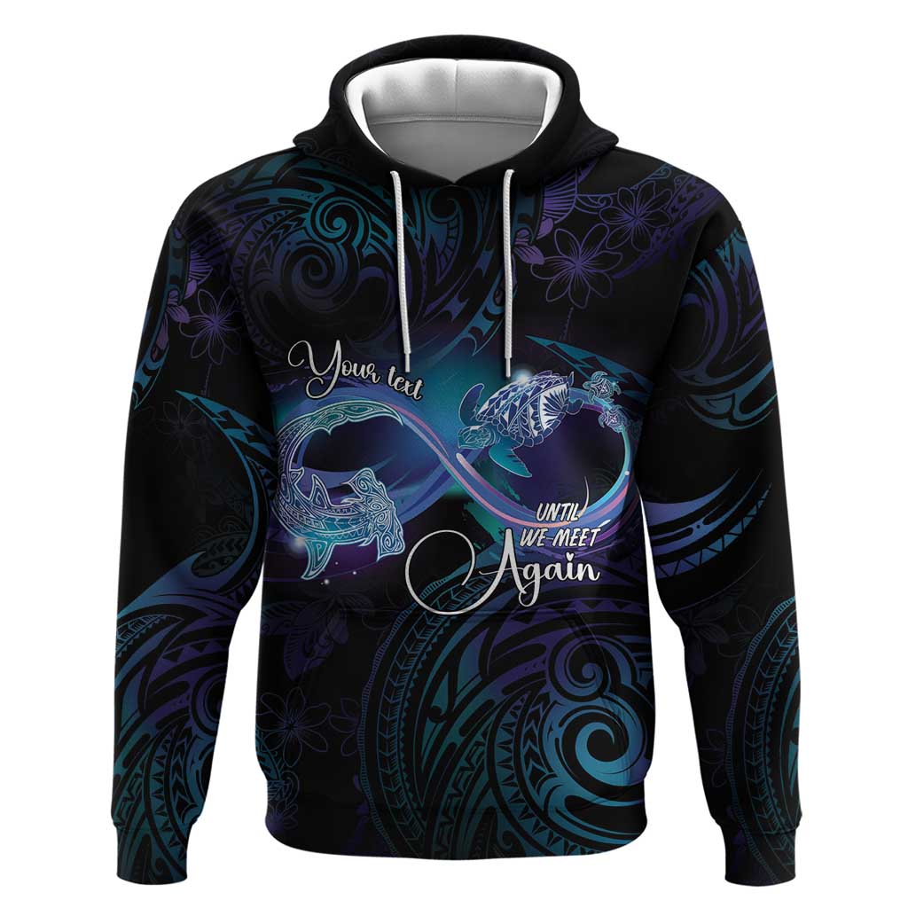 Polynesian Personalized Memorial Zip Hoodie Oceanic Infinity Symbol - Until We Meet Again LT7 Pullover Hoodie Black - Polynesian Pride