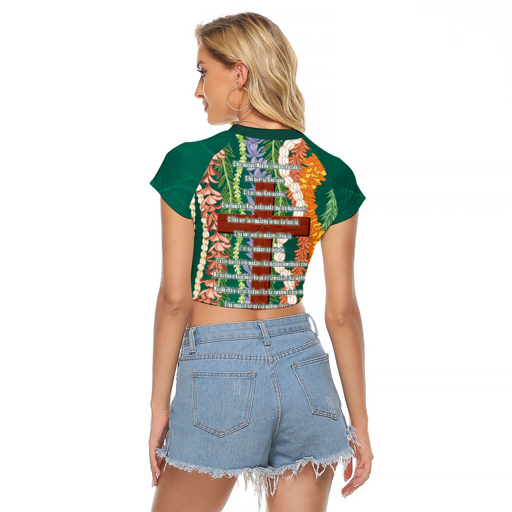 Mahalo Hawaii - Ka Pule a ka Haku Raglan Cropped T Shirt Mixed Lei LT7 - Polynesian Pride