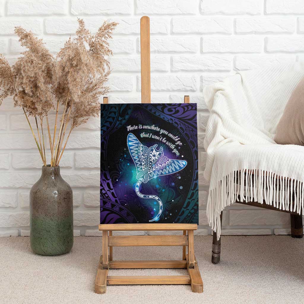 Polynesian Tala Manta Ray Canvas Wall Art Nowhere You Could Go That I Won't Be With You - Polynesian Pride