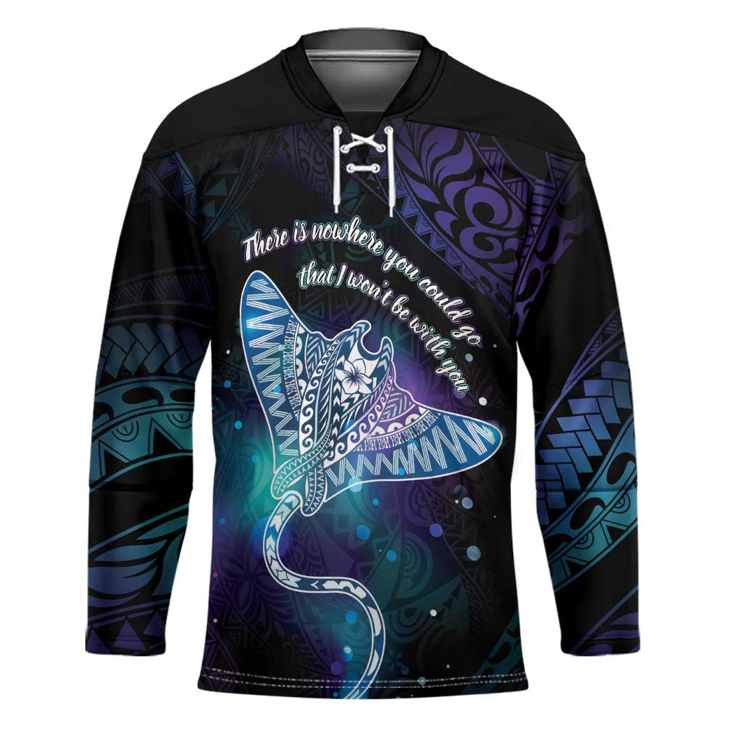 Polynesian Tala Manta Ray Hockey Jersey Nowhere You Could Go That I Won't Be With You - Polynesian Pride