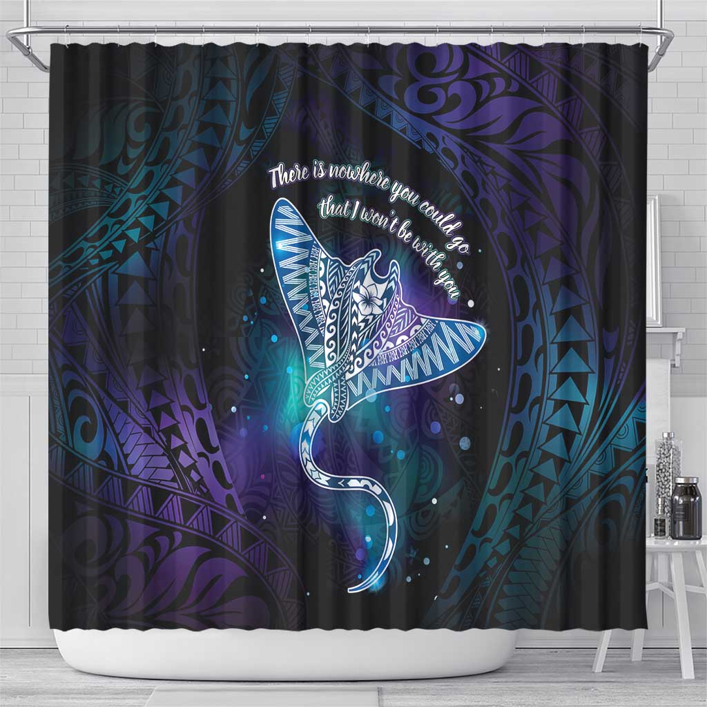 Polynesian Tala Manta Ray Shower Curtain Nowhere You Could Go That I Won't Be With You LT7 - Polynesian Pride
