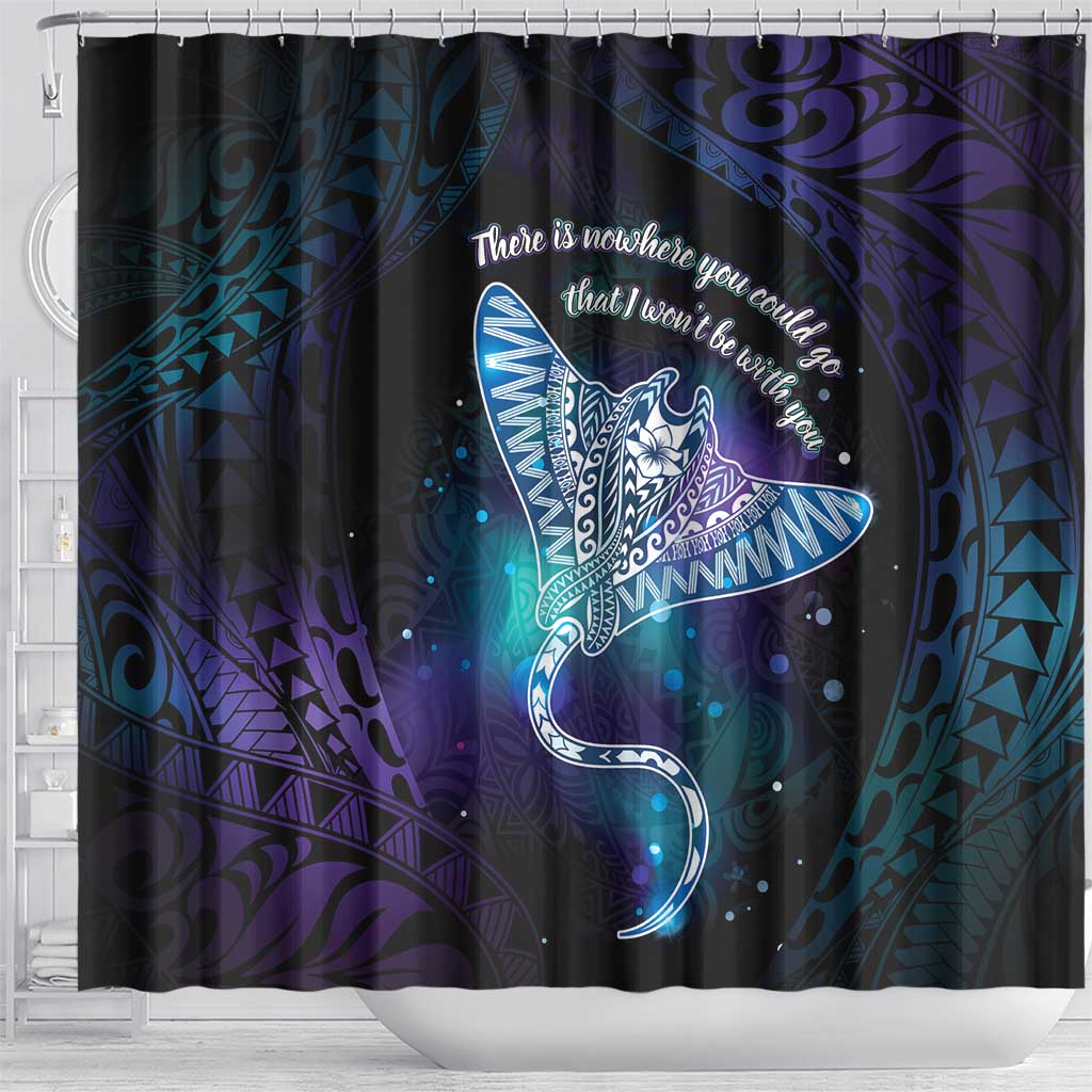 Polynesian Tala Manta Ray Shower Curtain Nowhere You Could Go That I Won't Be With You LT7 - Polynesian Pride