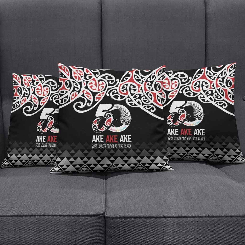 Kia Kaha Te Reo Maori Pillow Cover 50 Years Mo Ake Tonu Te Reo LT7 - Polynesian Pride