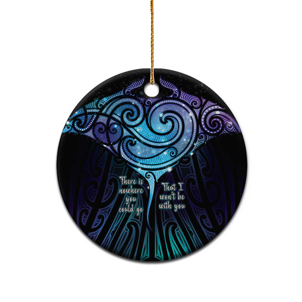Aotearoa Maori Te Whai Rahi Ceramic Ornament Tala - Nowhere You Could Go That I Won't Be With You - Polynesian Pride