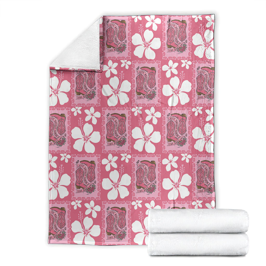 Give Cancer The Boot Pink Cowgirl Blanket Western Aloha Hibiscus Paniolo Heritage Floral LT9 - Polynesian Pride