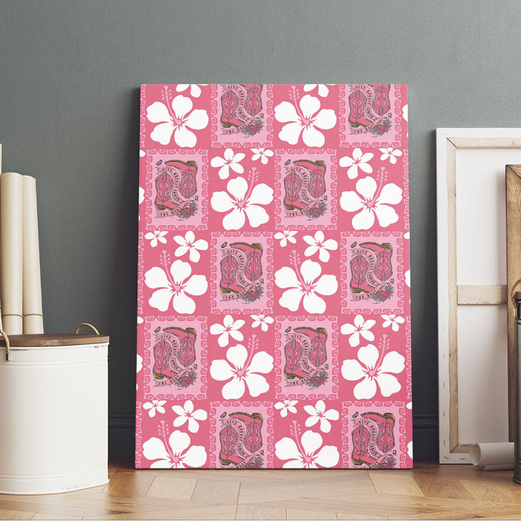 Give Cancer The Boot Pink Cowgirl Canvas Wall Art Western Aloha Hibiscus Paniolo Heritage Floral LT9 - Polynesian Pride