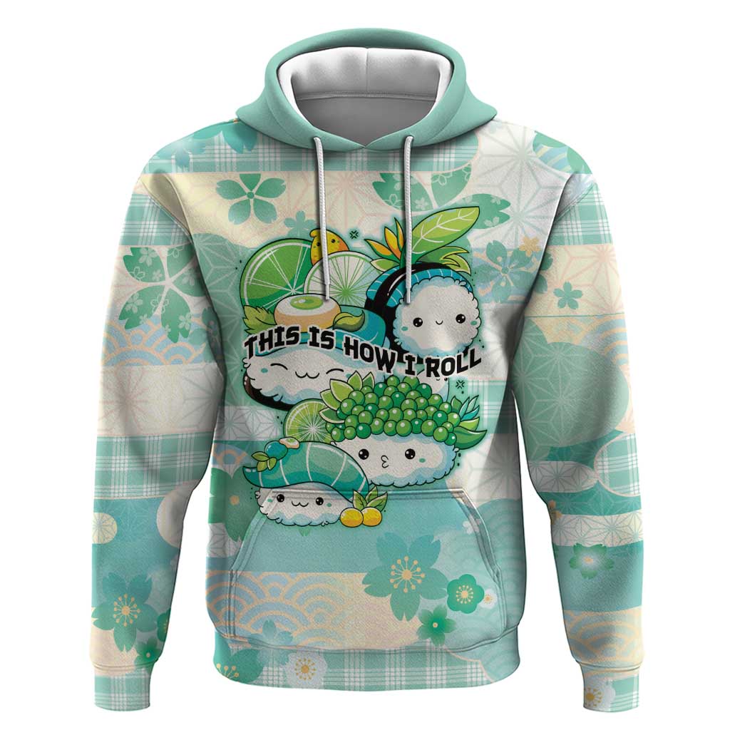 Personalized Japanese Kawaii Sushi Hoodie Green Wagara Palaka This Is How I Roll