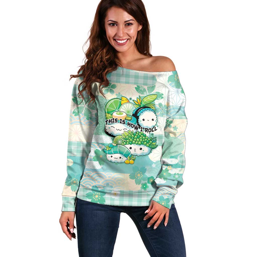 Personalized Japanese Kawaii Sushi Off Shoulder Sweater Green Wagara Palaka This Is How I Roll