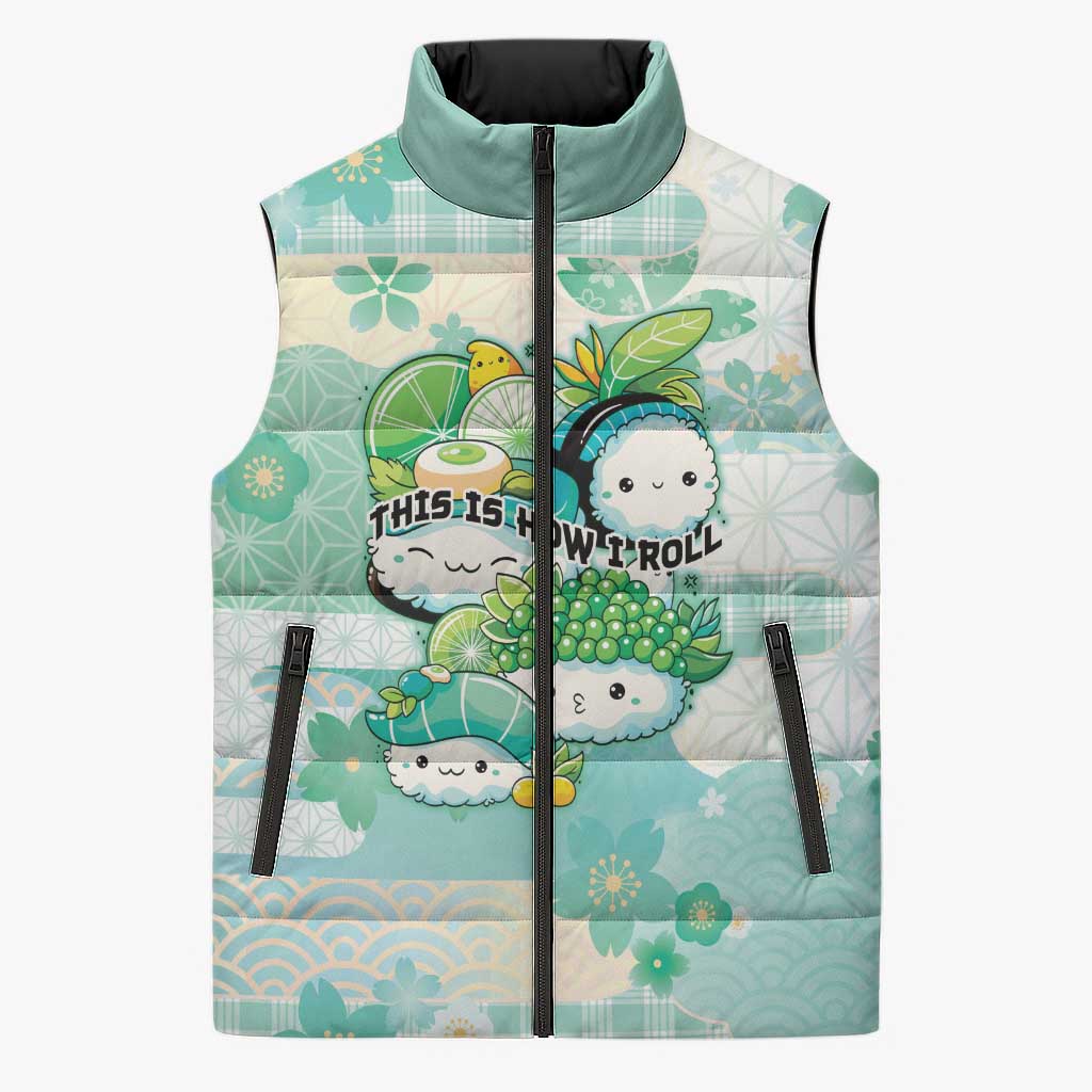 Personalized Japanese Kawaii Sushi Sleeveless Puffer Jacket Green Wagara Palaka This Is How I Roll