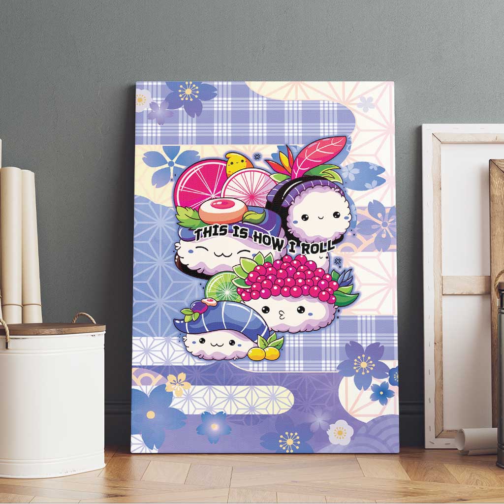 Japanese Kawaii Sushi Canvas Wall Art Blue Wagara Palaka This Is How I Roll