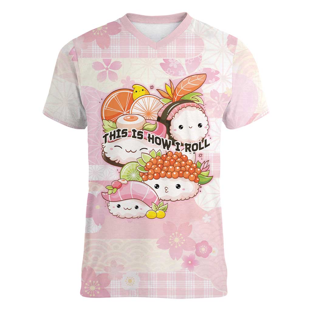 Personalized Japanese Kawaii Sushi Women V-Neck T-Shirt Pink Wagara Palaka This Is How I Roll
