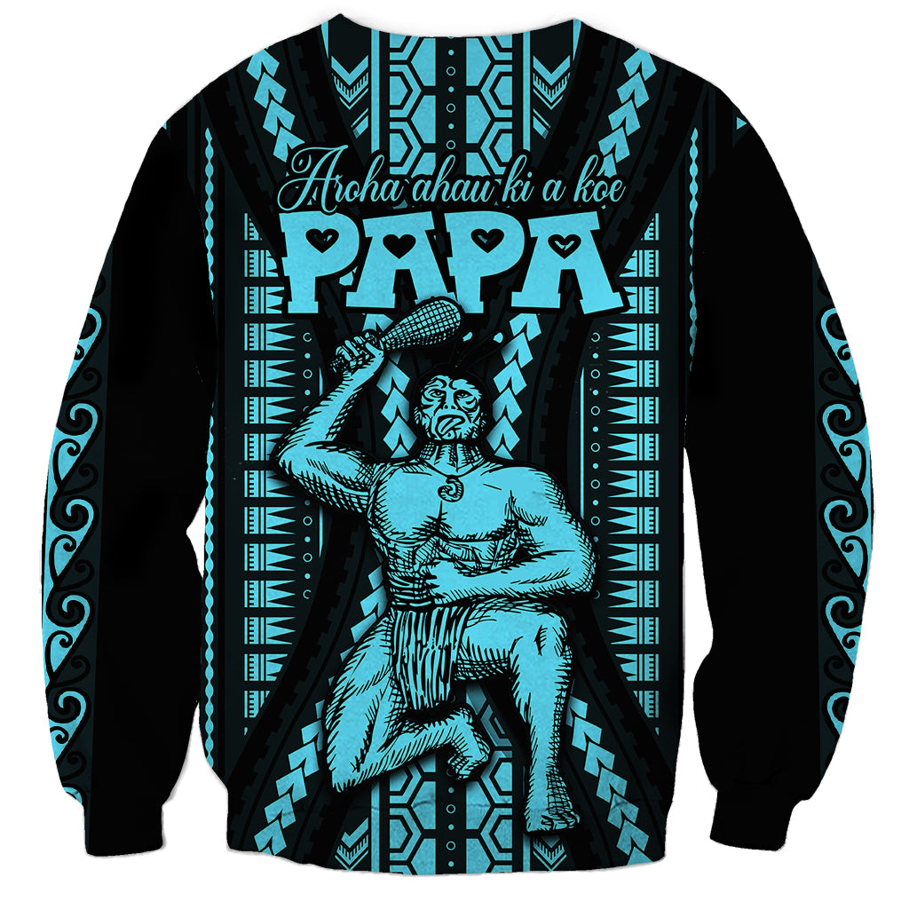 Aotearoa Father's Day Gift For Dad Sweatshirt Aroha Ahau Ki A Koe Papa - Aqua Maori Style Pattern LT9 - Polynesian Pride