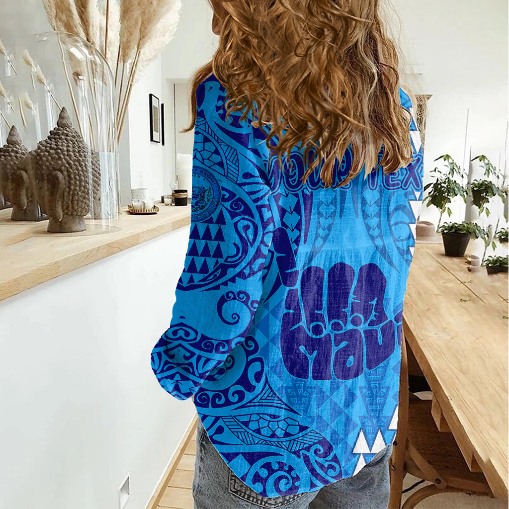 Personalised Strong Maui Women Casual Shirt Good Living Hawaii with Shaka Sign Kakau Tribal Blue LT9 - Polynesian Pride